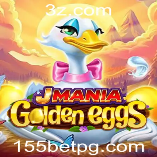 JManiaGoldenEggs: Descubra o Fascinante Mundo do Jogo de Estratégia com a Palavra-Chave 155bet