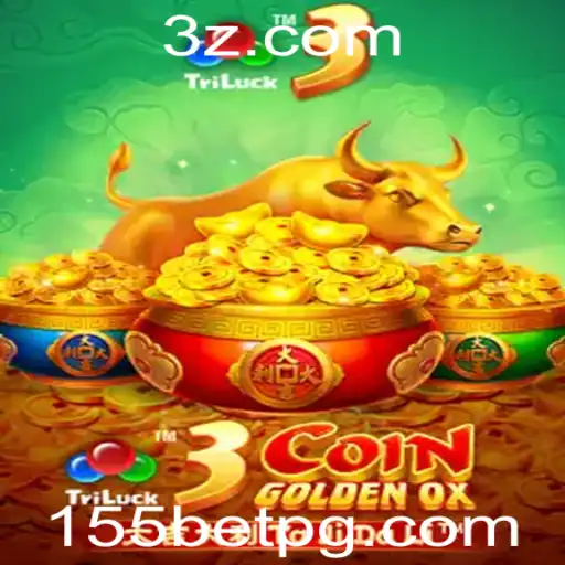 3CoinGoldenOX: A Nova Sensação com 155bet
