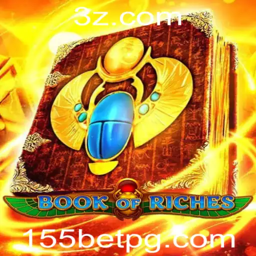 Descubra o Fascinante Mundo do Jogo BookofRiches com 155bet
