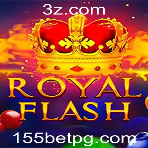 Descubra o Mundo Empolgante de RoyalFlash com 155bet