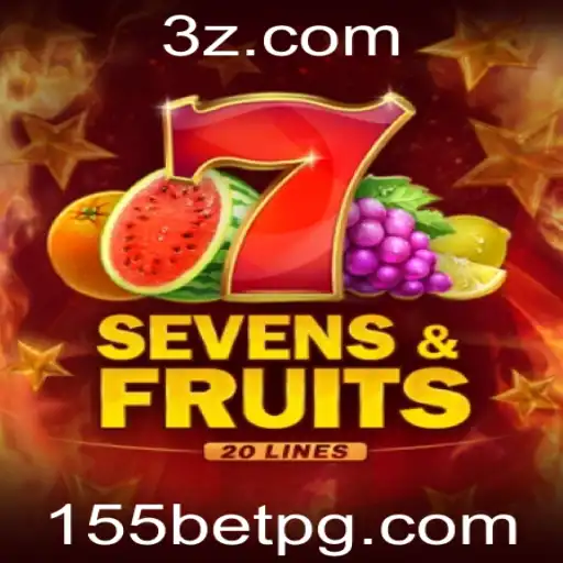Descubra a Emoção do SevensFruits20 com 155bet